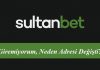 Sultanbet Giremiyorum, Neden Adresi Değişti?