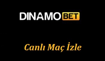 Dinamobet Tv Canlı Maç İzle