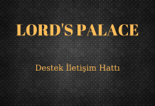 LORD'S PALACE destek iletişim