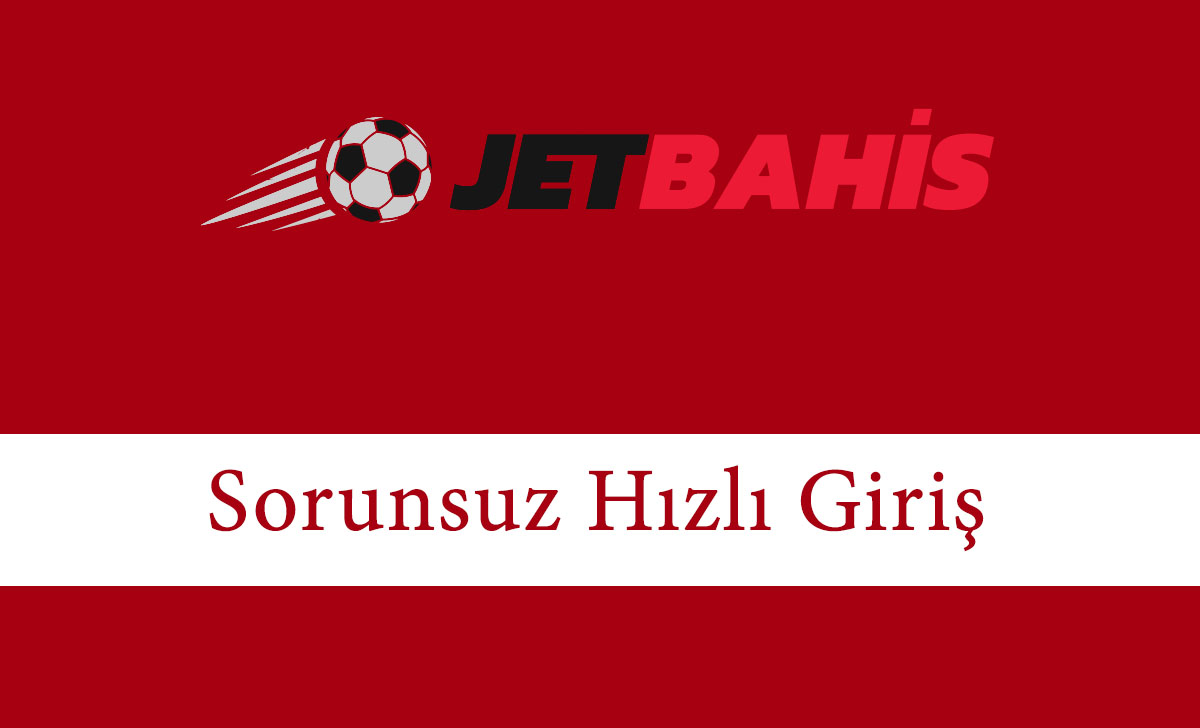 jetbahisorunsuz