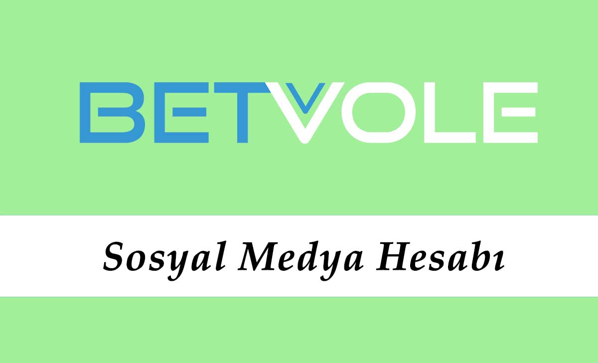Betvole Sosyal Medya Hesabı