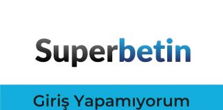 Superbetin Giriş Yapamıyorum