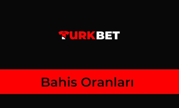Türkbet Bahis Oranları Türkbet Bahis Oranları