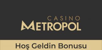 Casino Metropol Hoş Geldin Bonusu