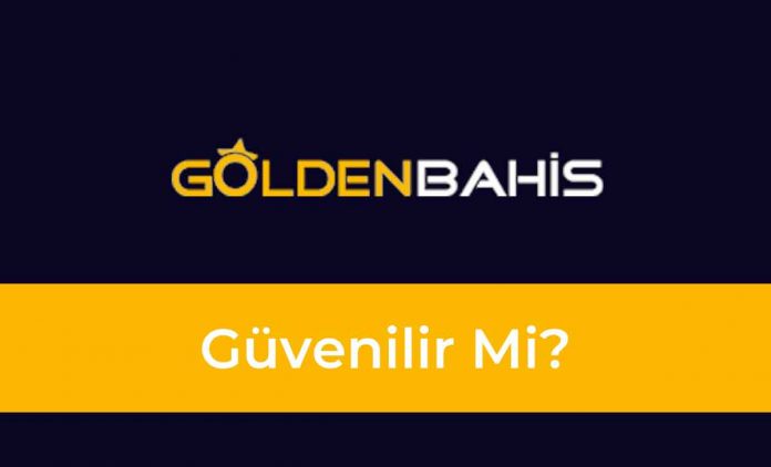 Goldenbahis Güvenilir Mi Goldenbahis Güvenilir Mi