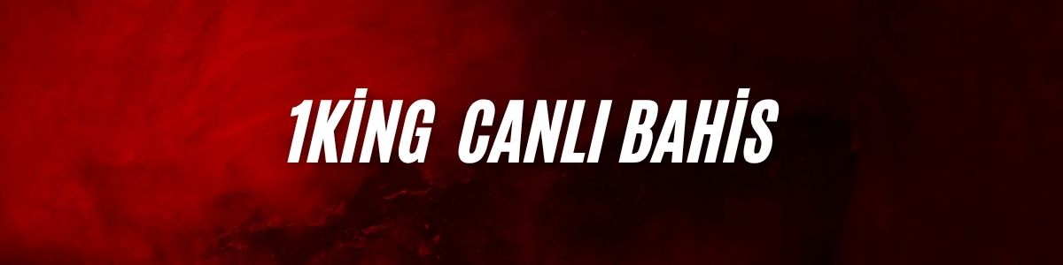 1King Canlı Bahis