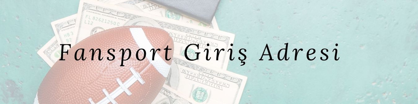 Fansport Giriş Adresi